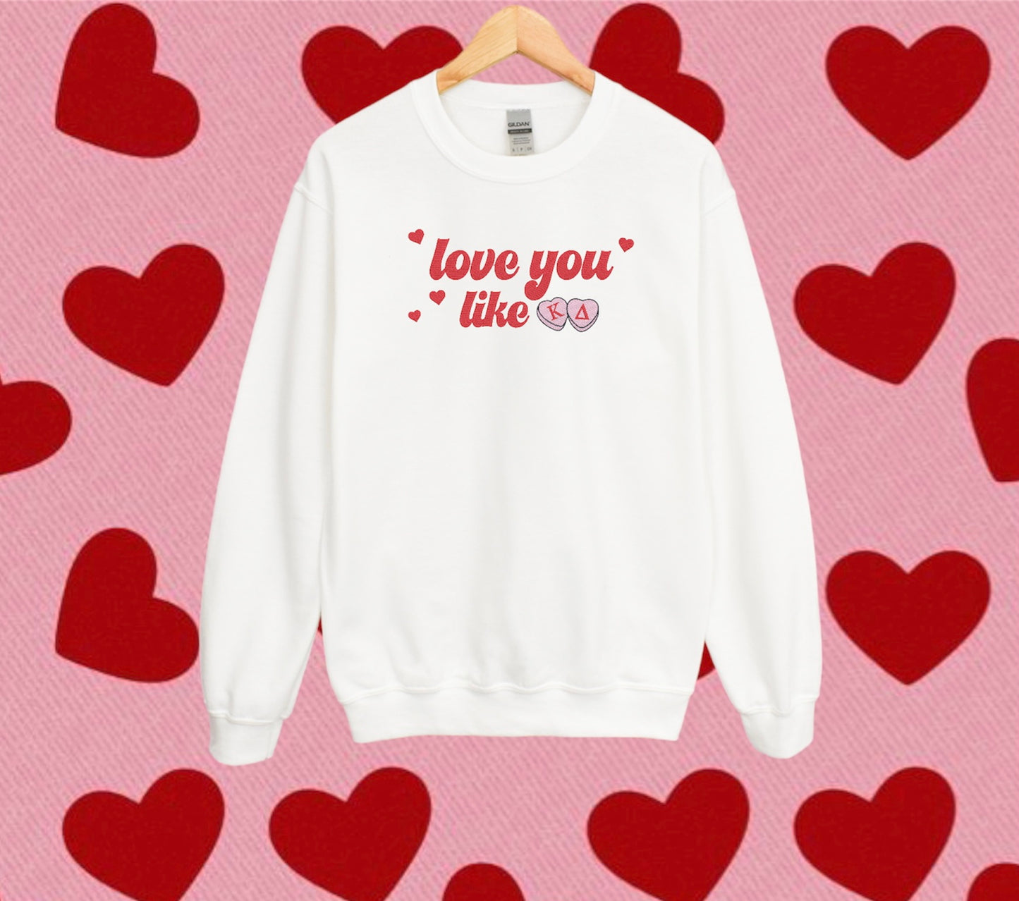 Love You Like Sorority Crewneck Sweatshirt