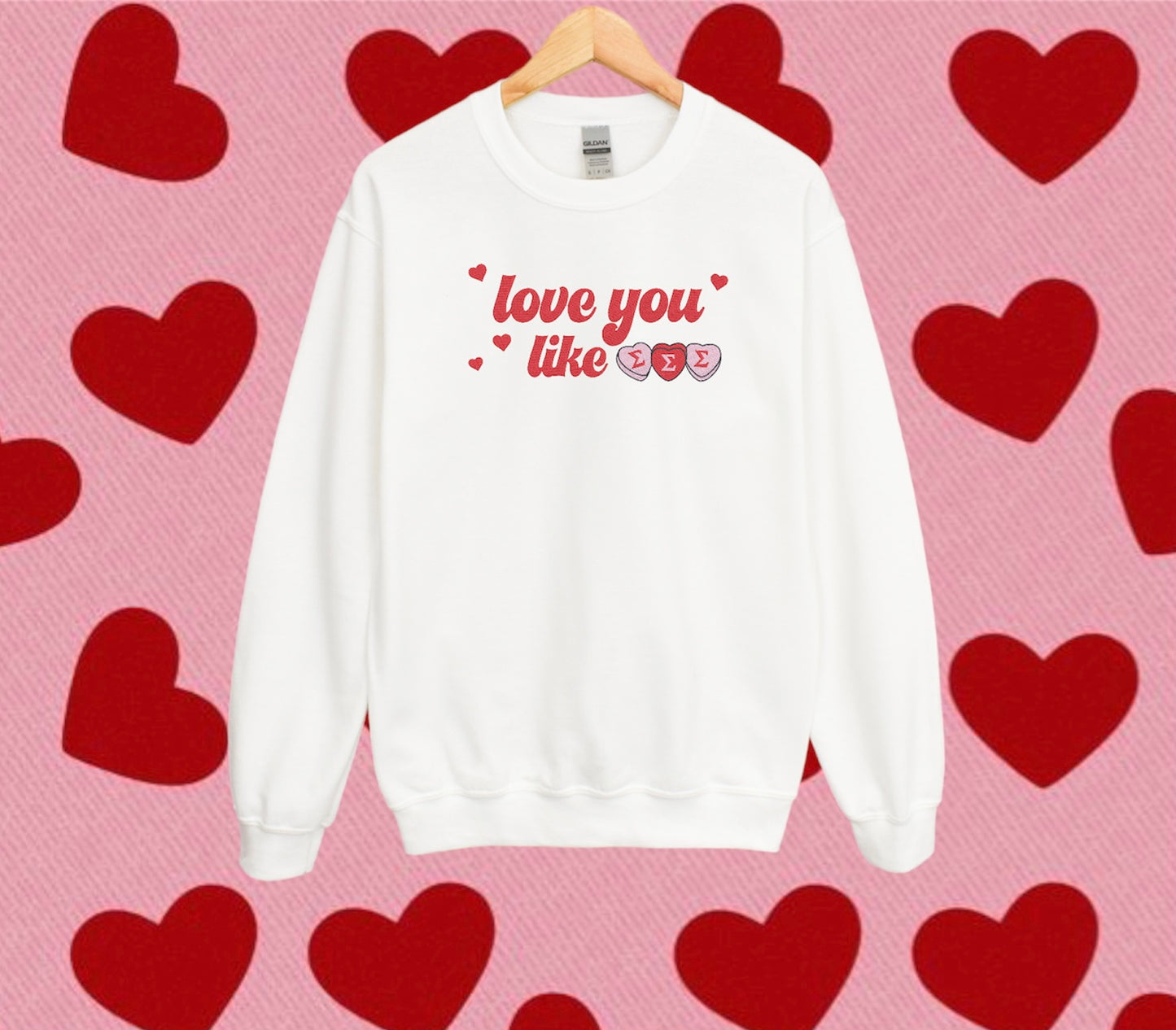 Love You Like Sorority Crewneck Sweatshirt